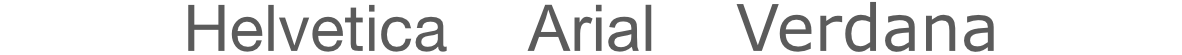 Several common sans-serif typefaces